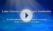 Under The Surface: Anatomy of Lake Huron Sinkholes (Video
